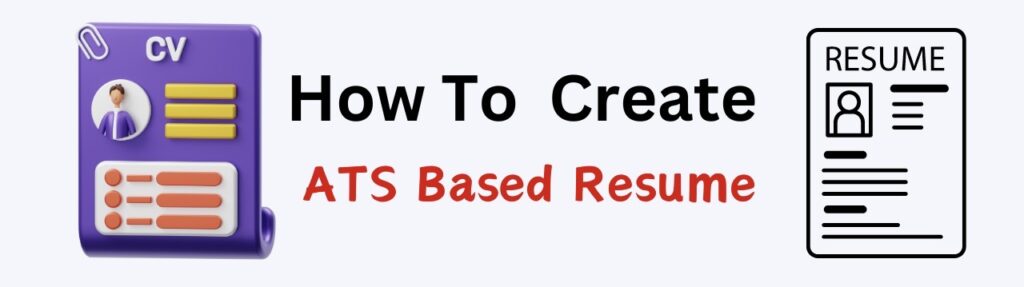 How To Create ATS Based Resume
